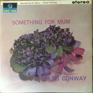 Russ Conway - Something for Mum
